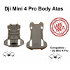 Dji Mini 4 Pro Body Upper - Dji Mini 4 Pro Body Atas - Upper Body